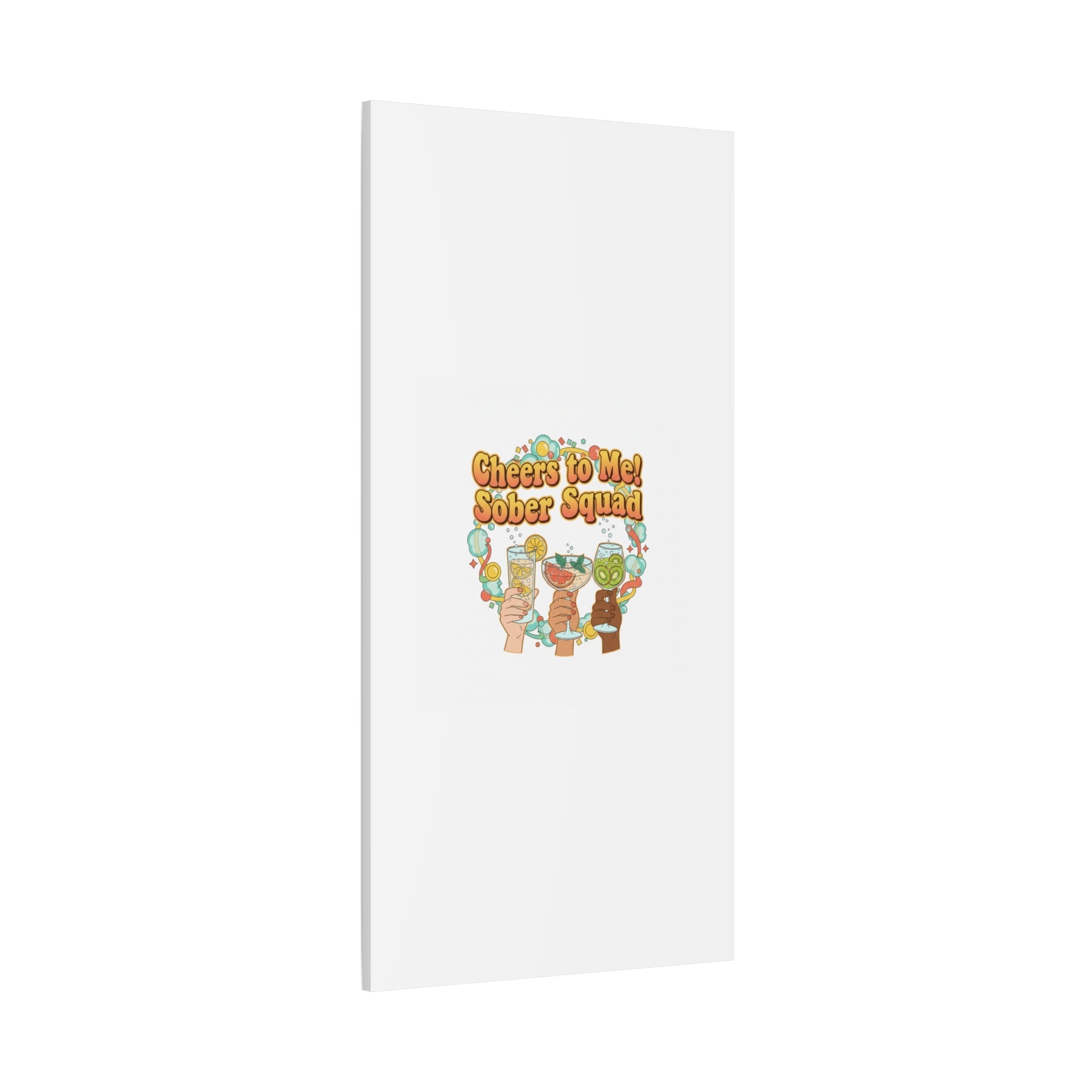 Cheers to Me Sober Squad Canvas | Dry January Mocktail Art