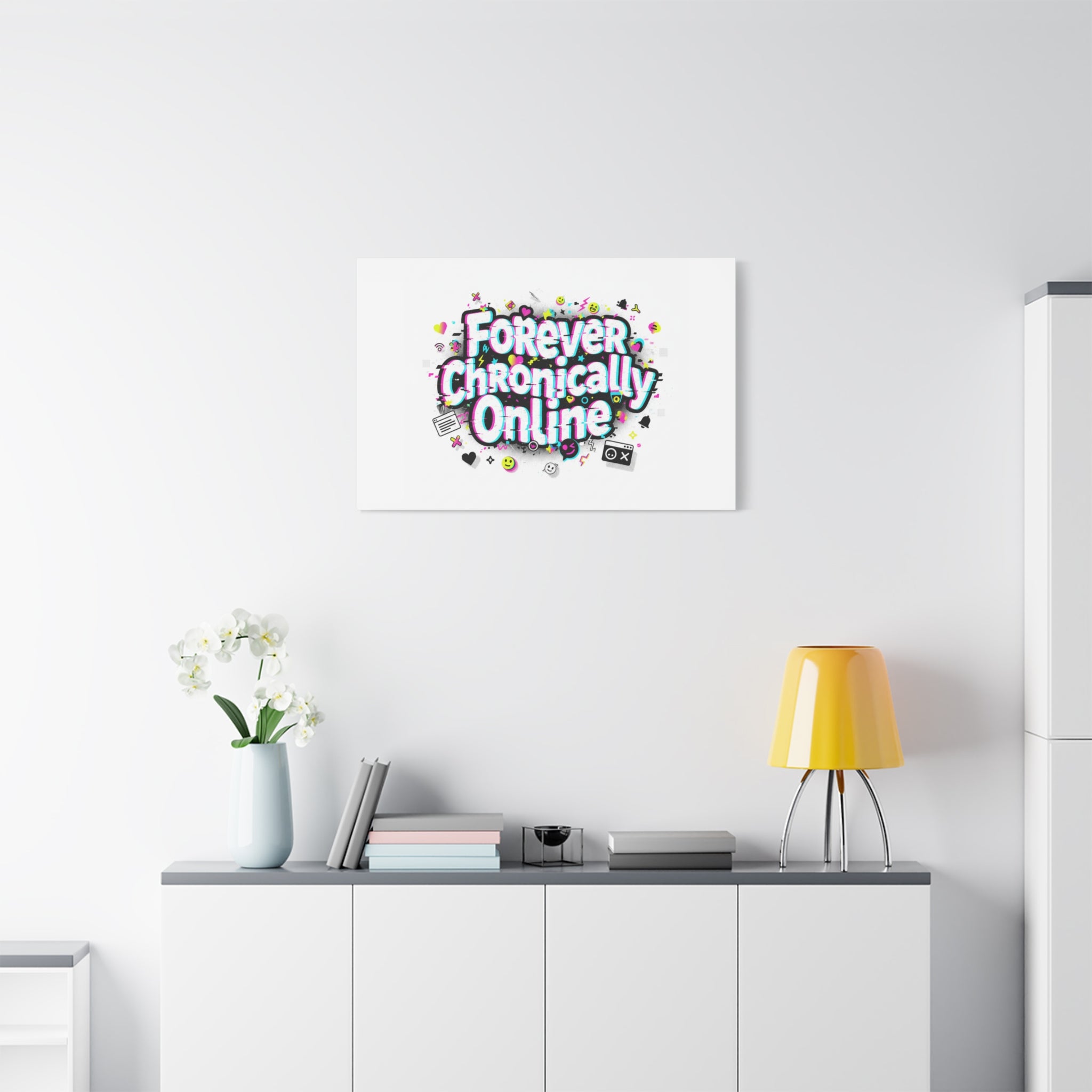 Forever Chronically Online Canvas | internet slang, brainrot meme