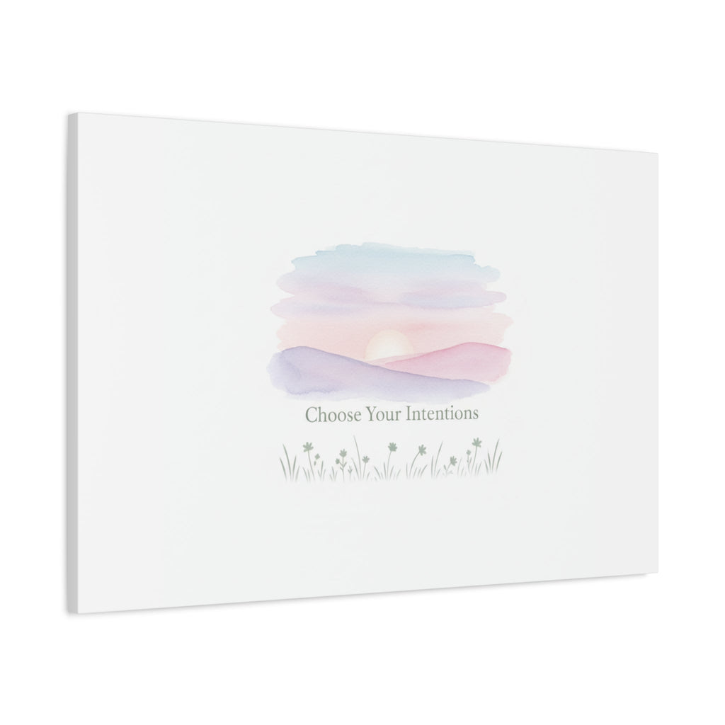 Choose Your Intentions Canvas, soft wellness poster, pastel gradient mindfulness art