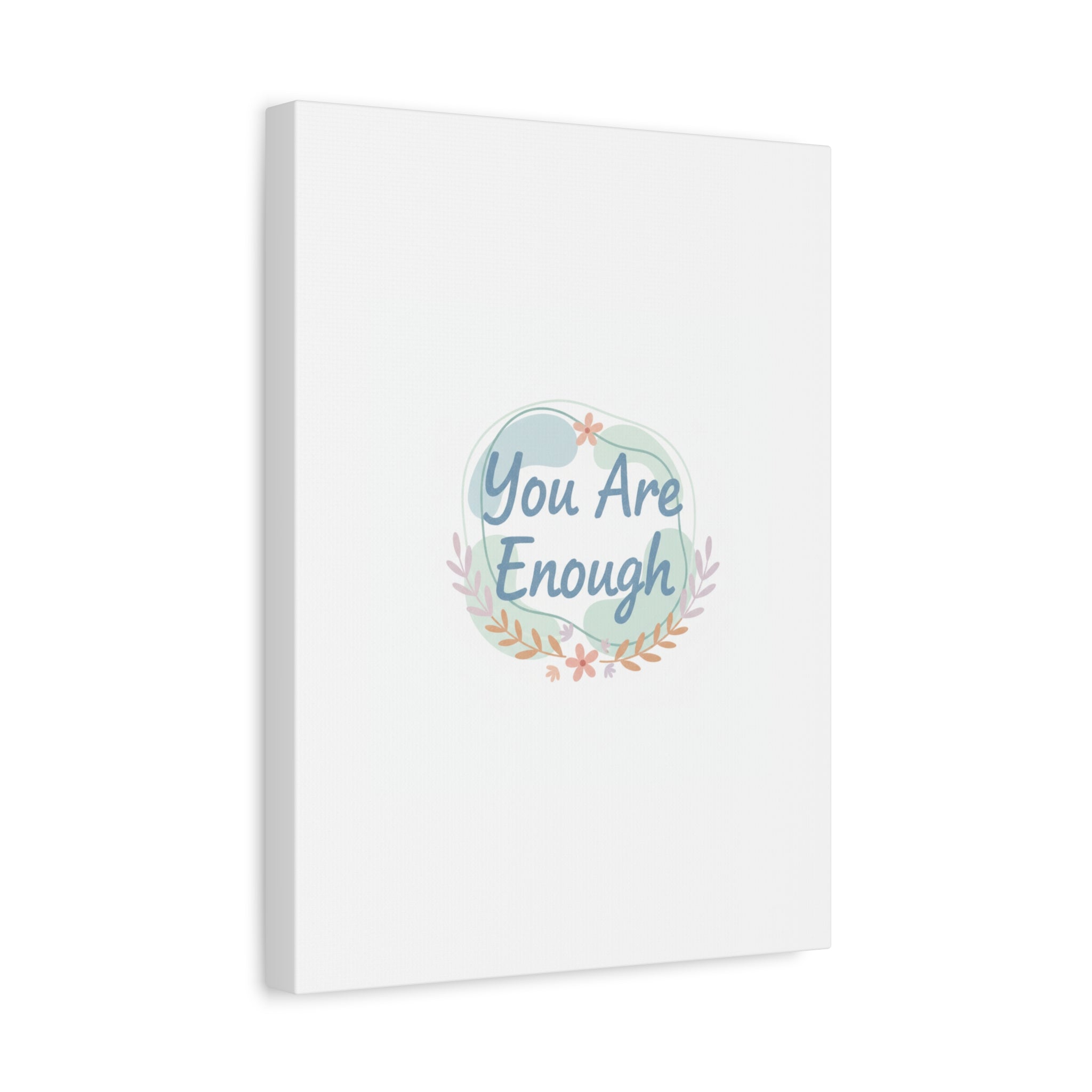You Are Enough Canvas, Mental Health Art | Supportive Affirmation Wall Decor