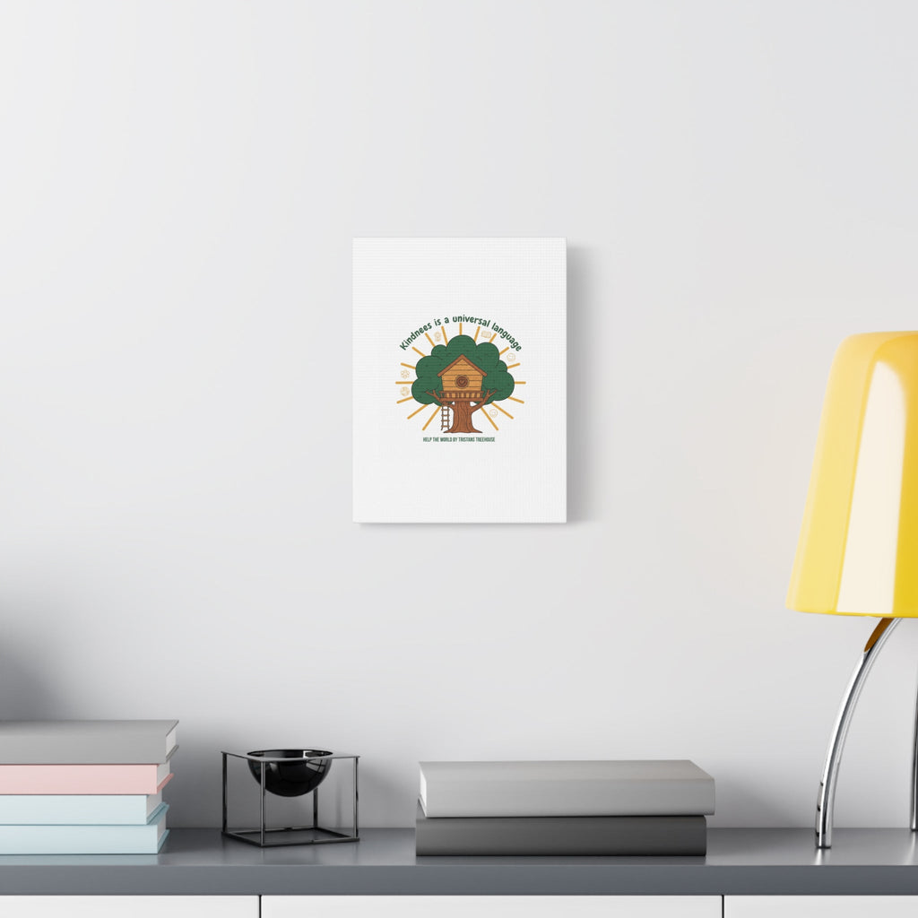 Kindness Is a Universal Language Canvas | Eco Humor, Treehouse Art