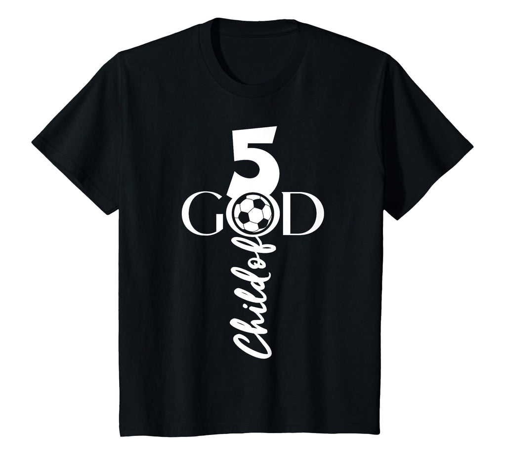 Jesus Christ 5 Years Child God Soccer T-Shirt - Trendy Graphic Men Women