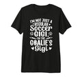 Im Soccer Goalie Gigi Soccer Keeper Gigi T-Shirt - Streetwear Style Unisex