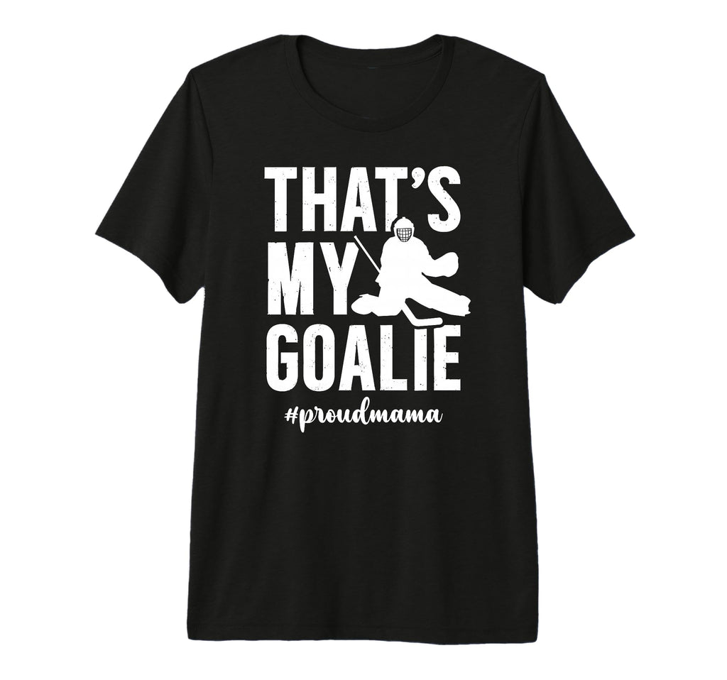 Proud Hockey Goalie Mama Ice Hockey T-Shirt - Graphic Print Men Women