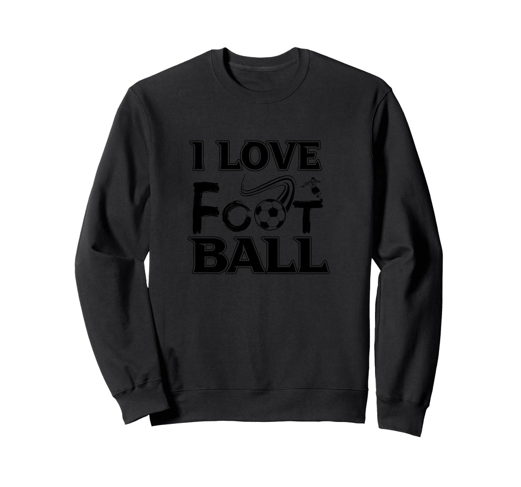 I Love Football Football Fan Soccer Sweatshirt - Trendy Graphic for Adults