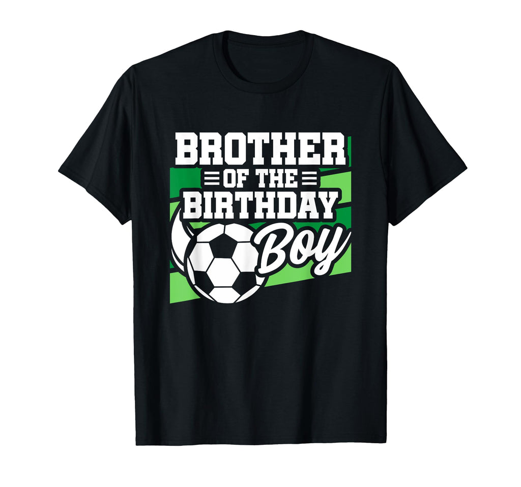 Soccer Birthday Birthday Brother Soccer T-Shirt - Unique Graphic Unisex