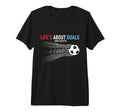 Lifes About Goals And Assists Soccer T-Shirt - Unique Graphic Unisex