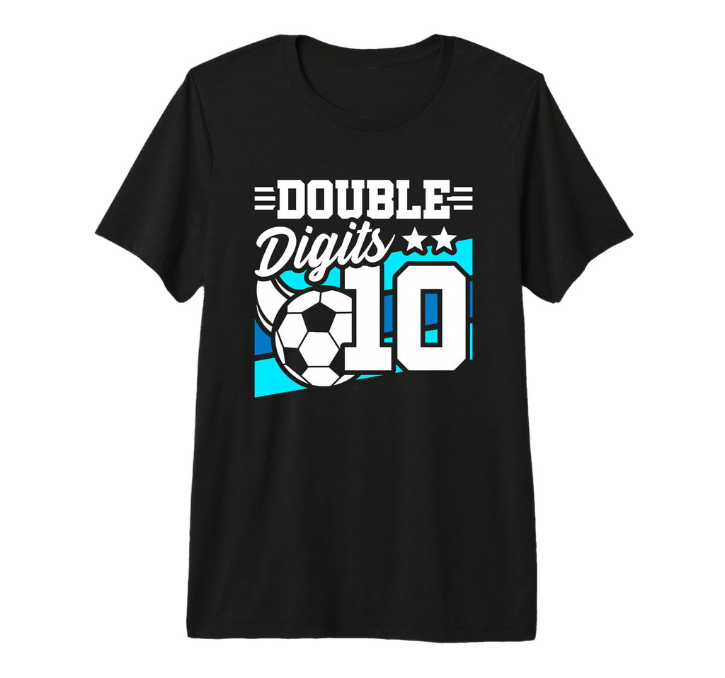 Soccer Birthday 10 Year Old Double T-Shirt - Streetwear Style Unisex