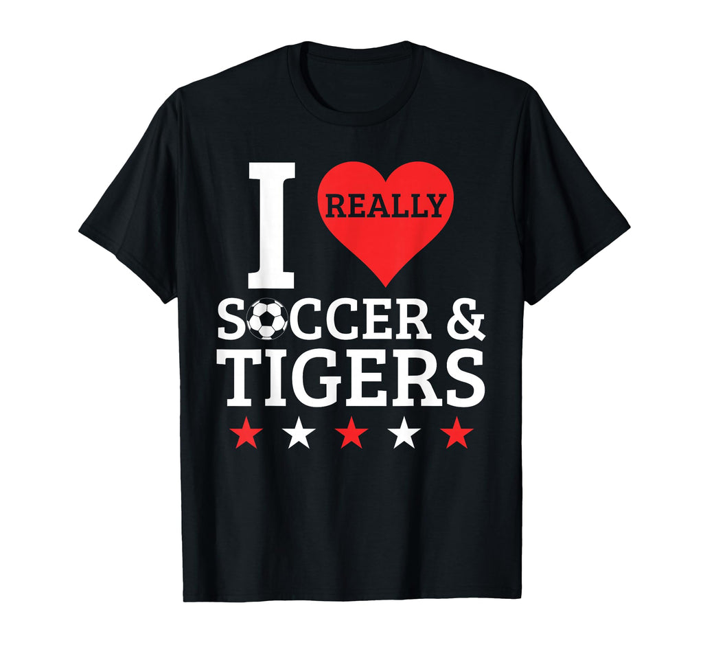 I Love Soccer And Tigers Funny T-Shirt - Novelty Apparel for Adults
