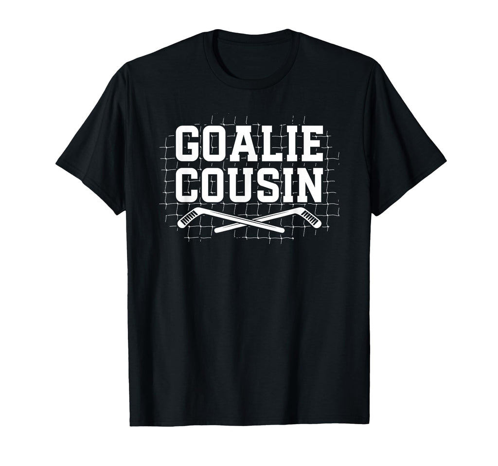 Ice Hockey Goalie Cousin Hockey Keeper T-Shirt - Novelty Apparel Men Women