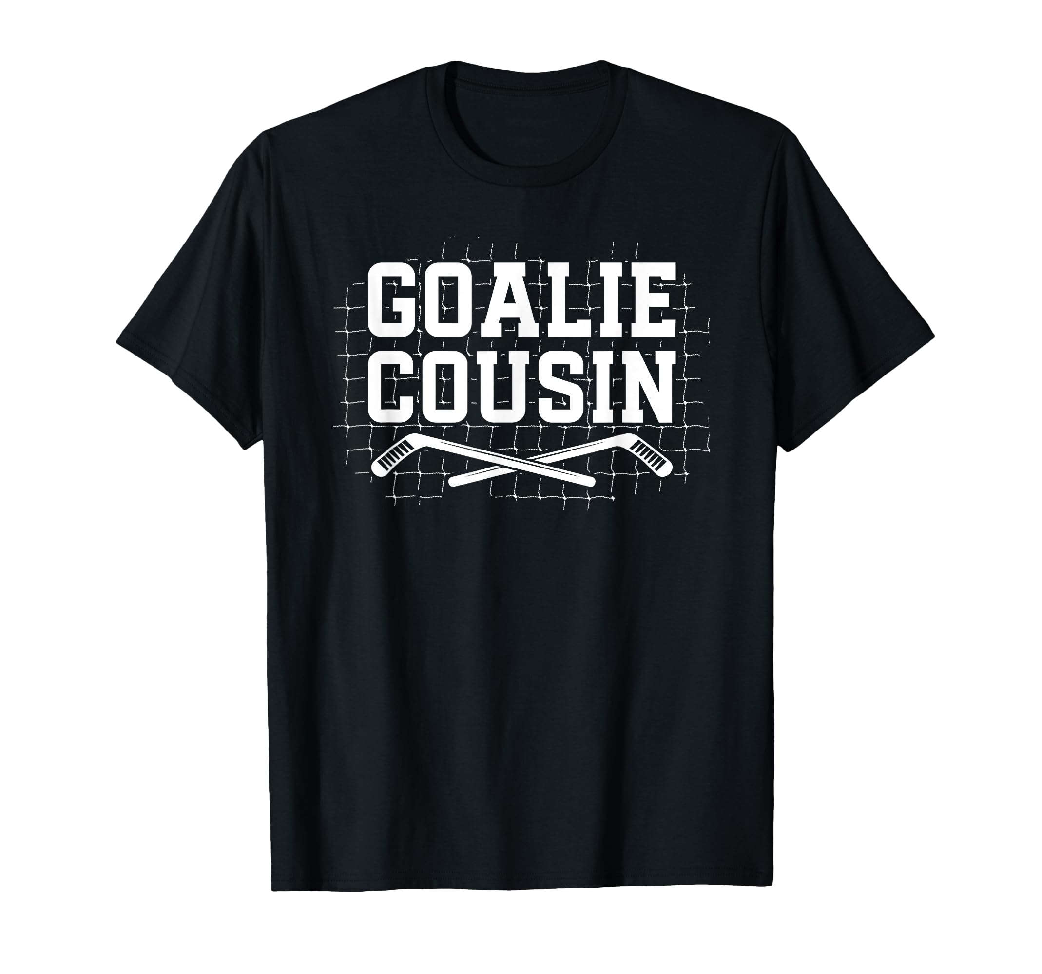 Ice Hockey Goalie Cousin Hockey Keeper T-Shirt - Novelty Apparel Men Women