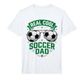 Real Soccer Dad Funny Futebol Fathers T-Shirt - Minimalist Print Men Women