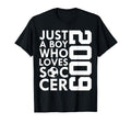 2009 Just Who Loves Soccer 17Th Birthday T-Shirt - Custom Art Print Unisex