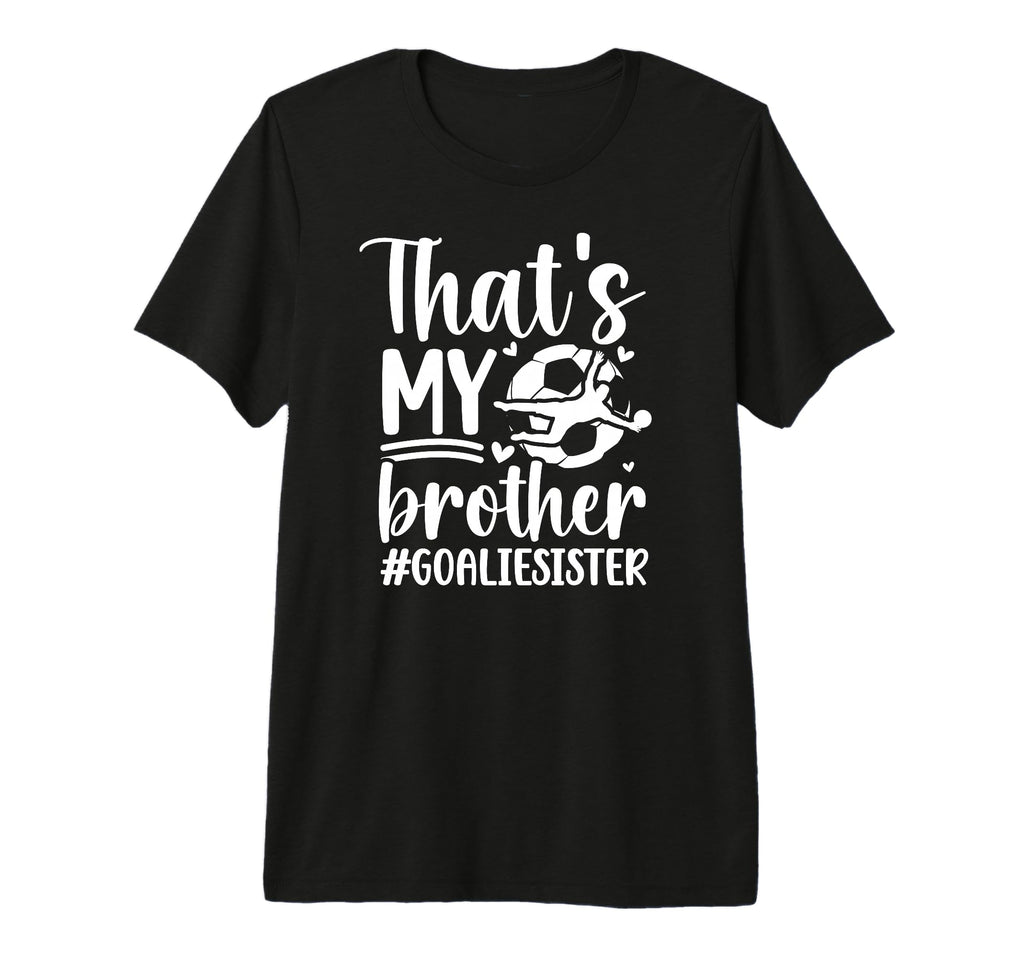 Proud Soccer Goalie Sister Soccer T-Shirt - Minimalist Print for Adults