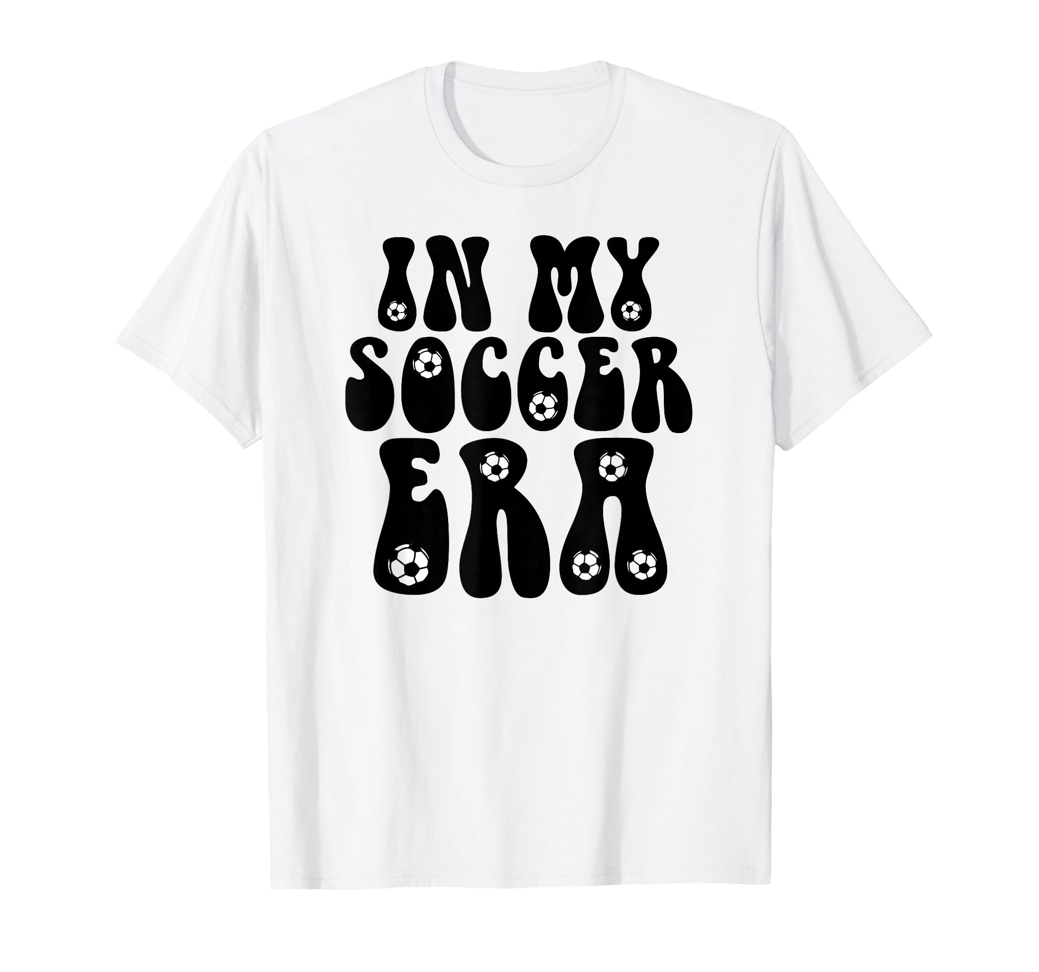 My Soccer Era Funny Soccer Groovy T-Shirt - Streetwear Style for Adults