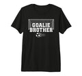 Soccer Goalie Brother Soccer Keeper T-Shirt - Fun Novelty Design Unisex
