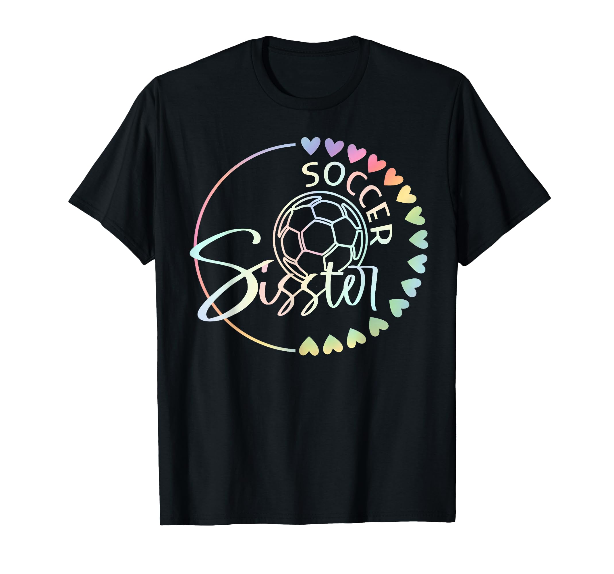 Soccer Sister Tie Dye Heart Soccer T-Shirt - Custom Art Print Unisex