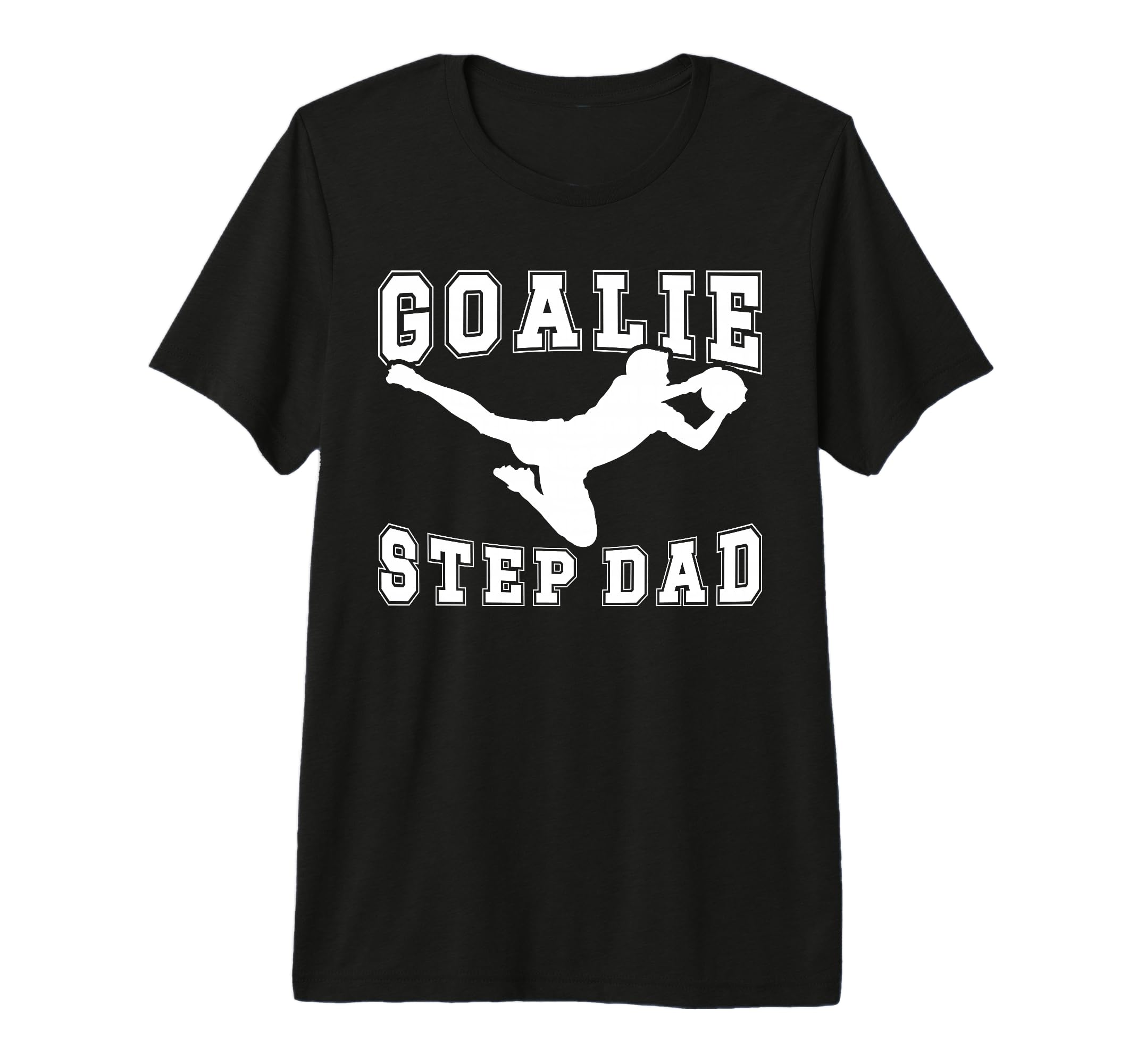 Mens Soccer Goalie Step Dad T-Shirt - Casual Everyday Wear Men Women