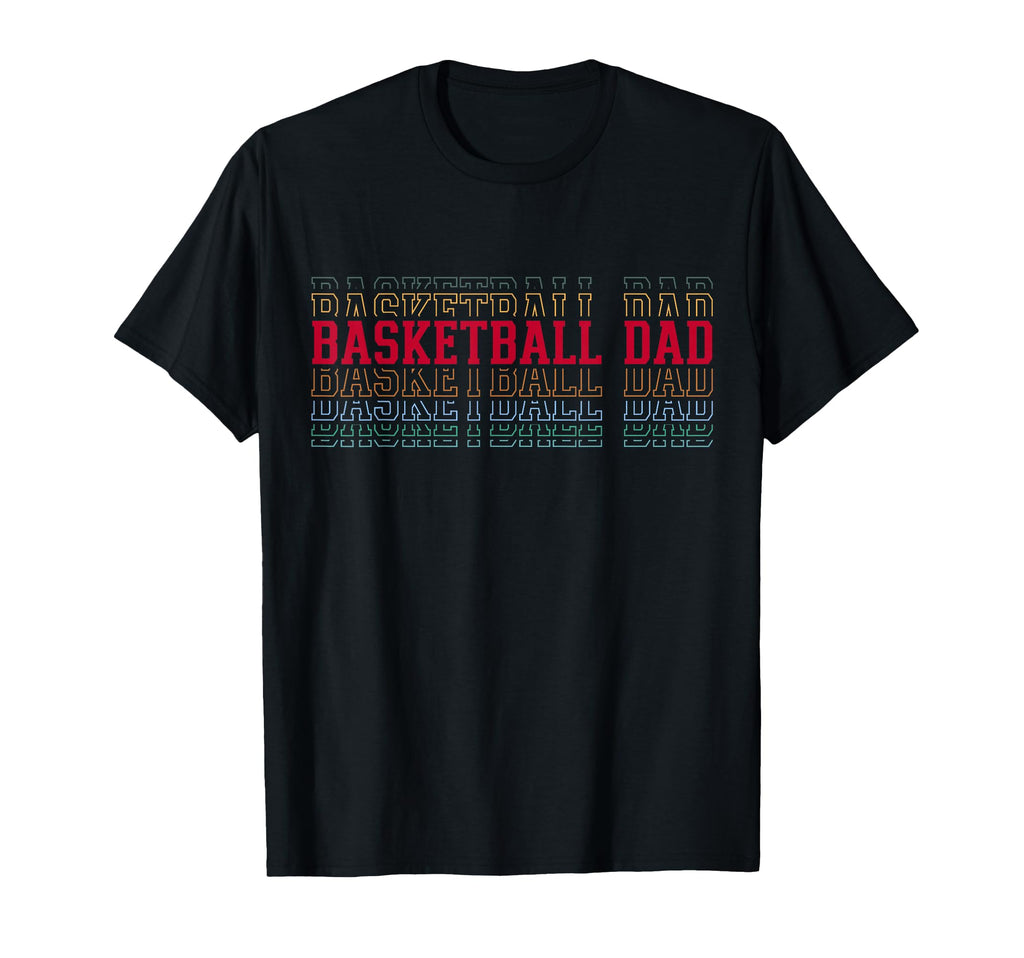 Basketball Dad Funny Layered Text T-Shirt - Custom Art Print Men Women