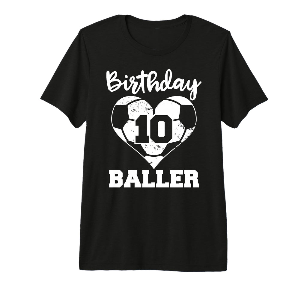 10Th Birthday Baller Funny 10 Year Old T-Shirt - Streetwear Style Unisex