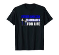Father And Son Teammates Life Funny T-Shirt - Custom Art Print Men Women