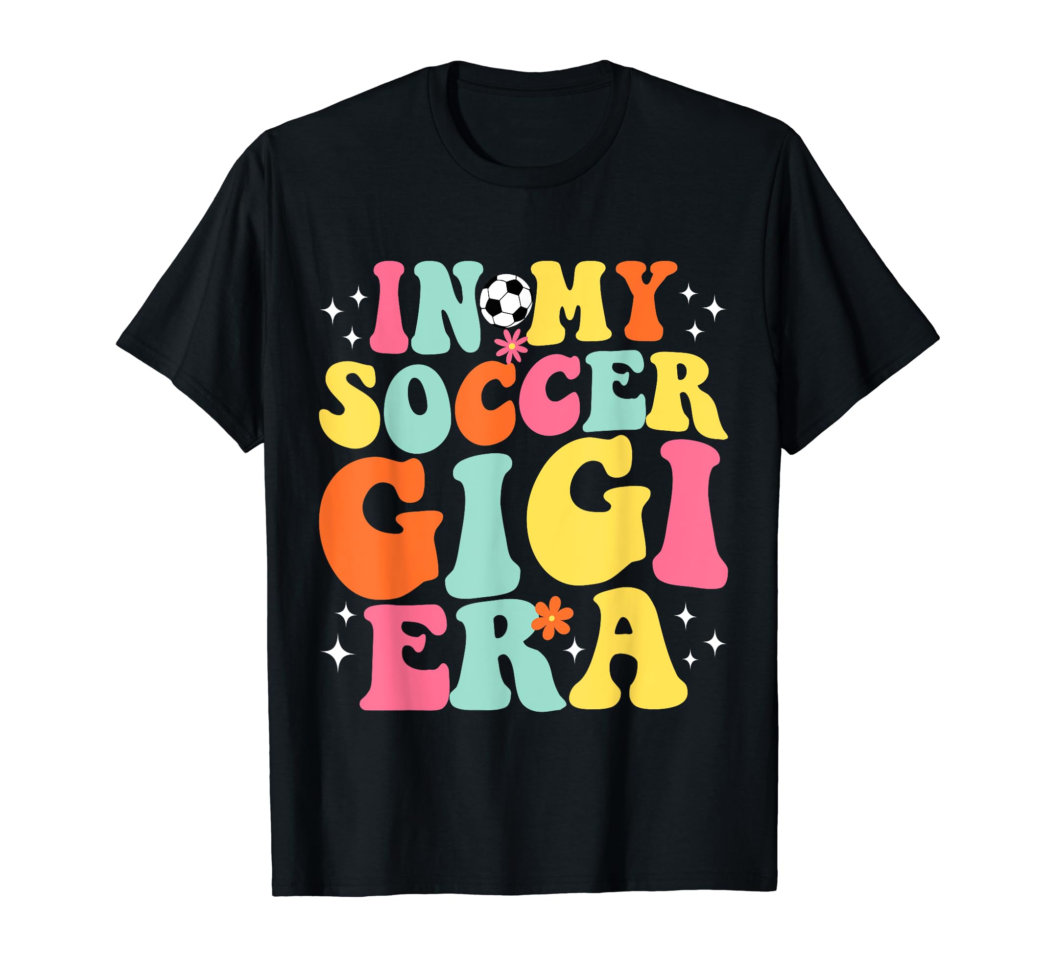 My Soccer Gigi Era Game Day Groovy T-Shirt - Aesthetic Graphic Men Women