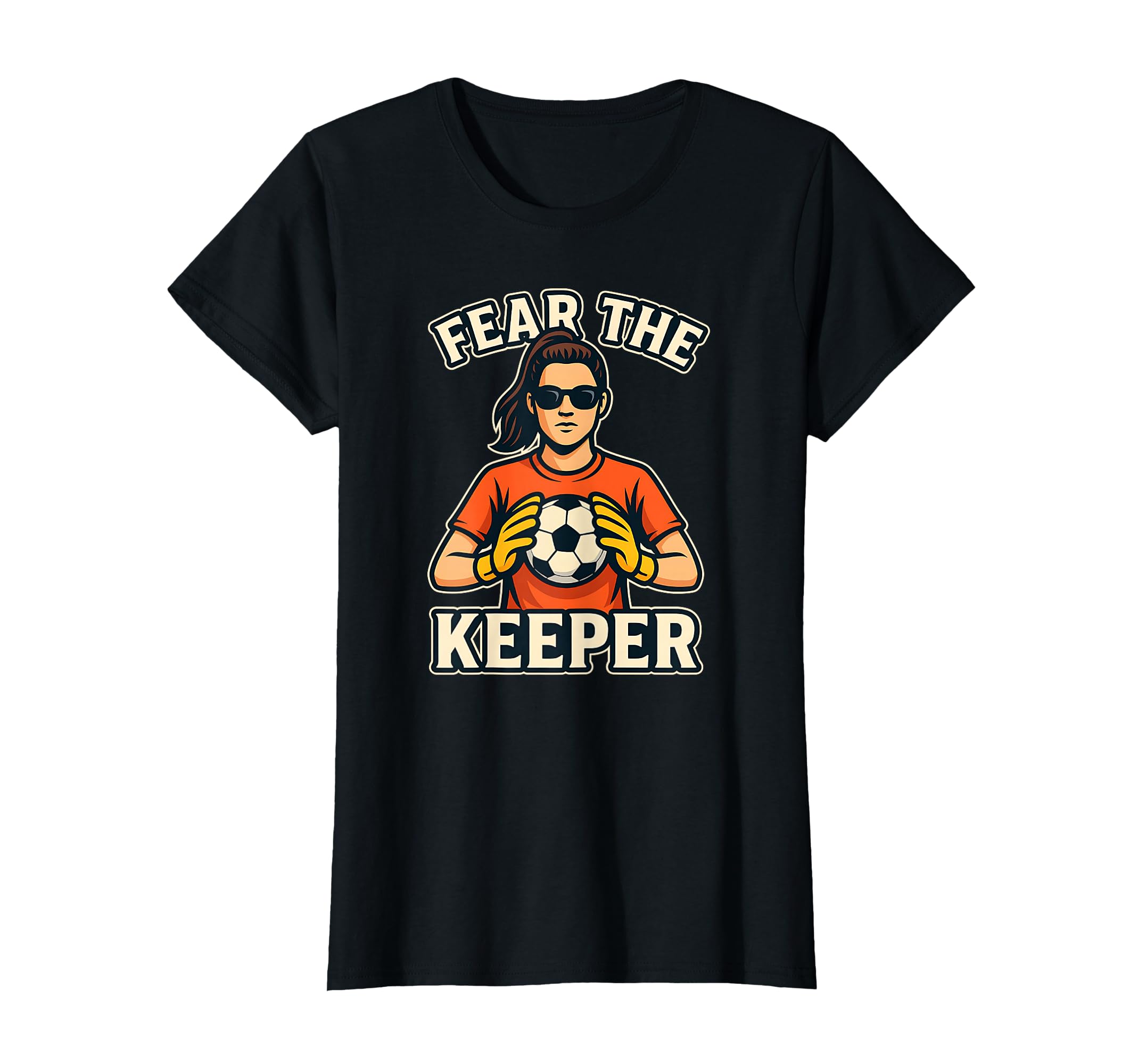 Fear Keeper Goalkeeper Soccer Ball T-Shirt - Trendy Graphic Men Women