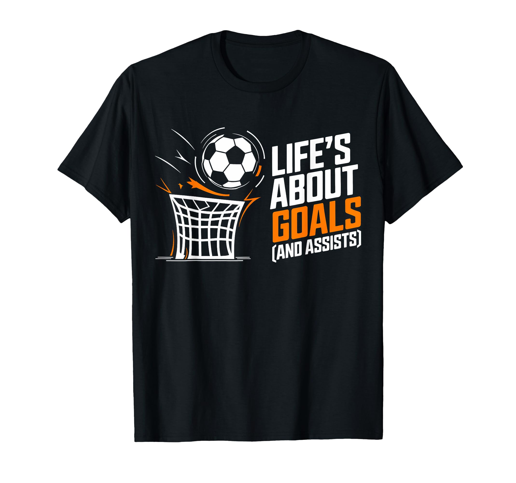 Soccer Life Is About Goals T-Shirt - Casual Everyday Wear Men Women
