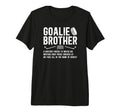 Hockey Goalie Brother Definition Hockey T-Shirt - Trendy Graphic Unisex