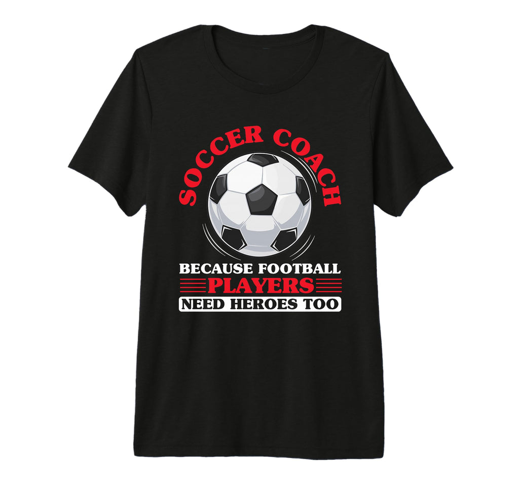 Coaching Soccer Dad Coach Soccer Coach T-Shirt - Novelty Apparel Unisex