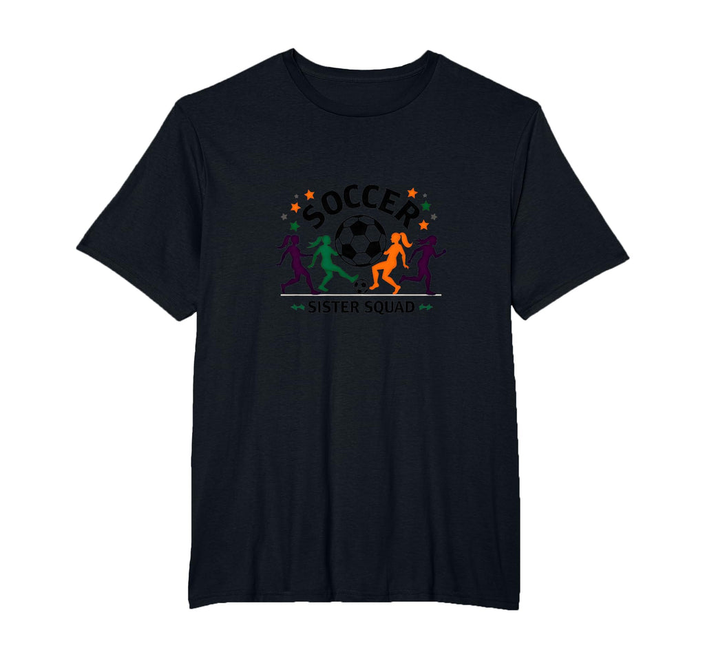 Soccer Sister Squad Team Spirit T-Shirt - Casual Everyday Wear for Adults