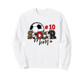 Soccer Mom 10 Custom Number Mothers Sweatshirt - Fun Novelty Design Unisex
