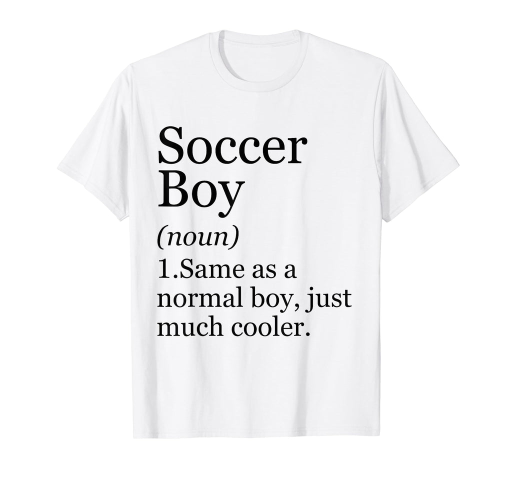 Soccer Definition Funny Sarcastic T-Shirt - Casual Everyday Wear Men Women