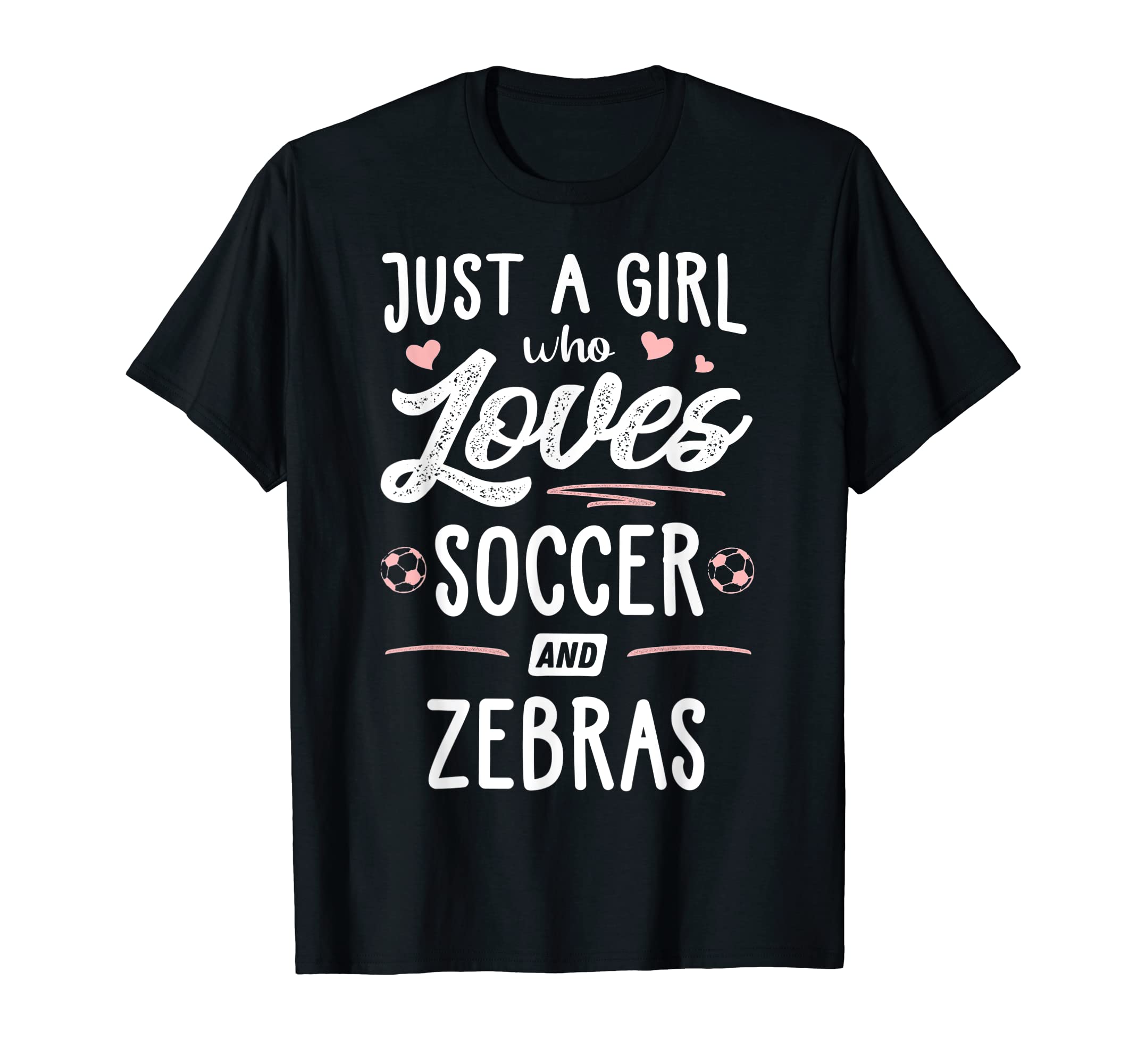 Just Who Loves Soccer And Zebras T-Shirt - Fun Novelty Design for Adults