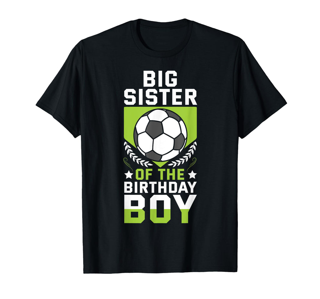 Big Sister Birthday Soccer Player T-Shirt - Custom Art Print for Adults
