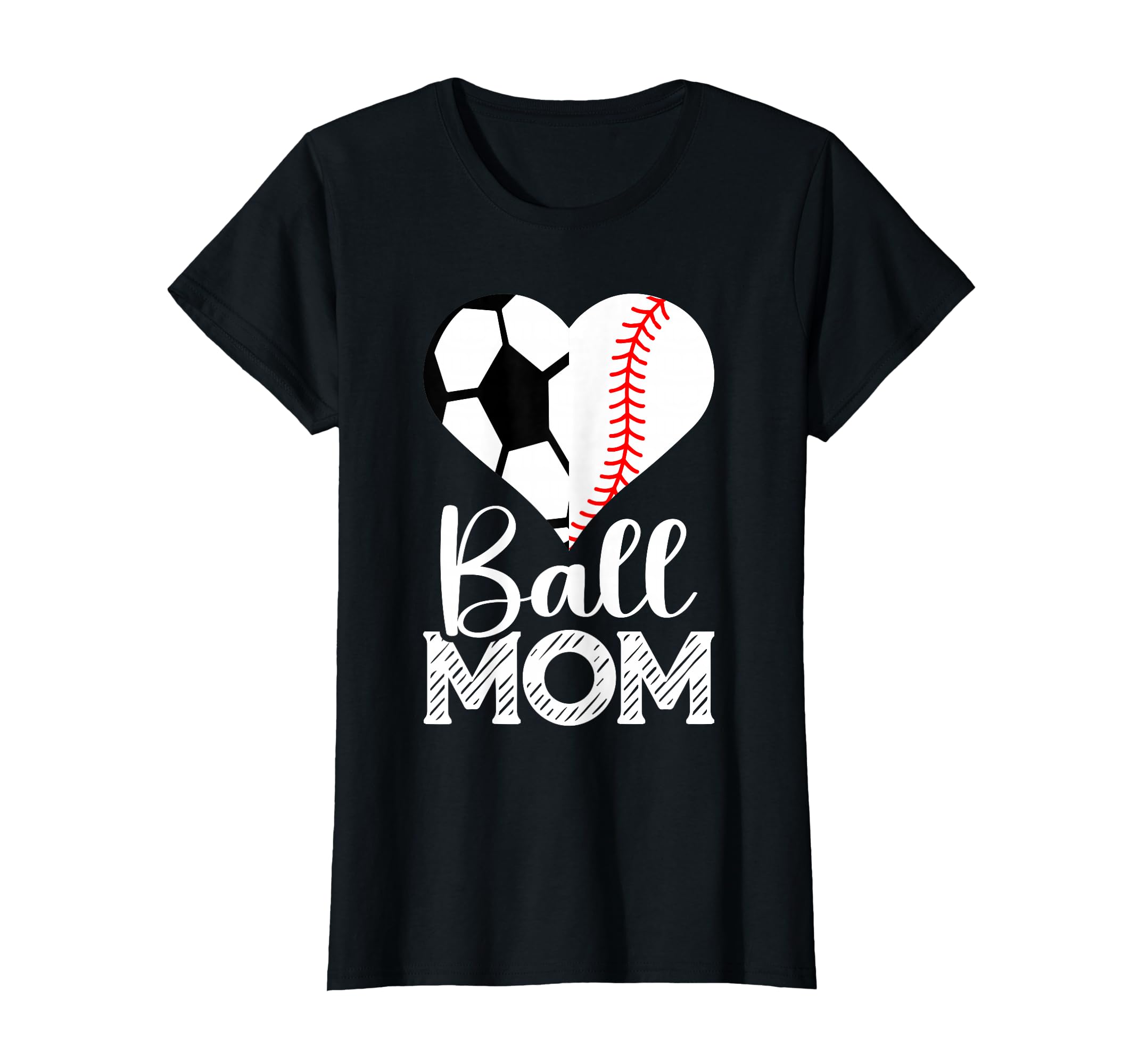 Ball Mom Soccer Baseball Heart Sports Mama T-Shirt - Novelty Apparel Unisex