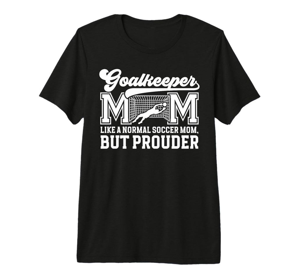 Soccer Goalkeeper Mom Soccer Keeper Mom T-Shirt - Custom Art Print Unisex