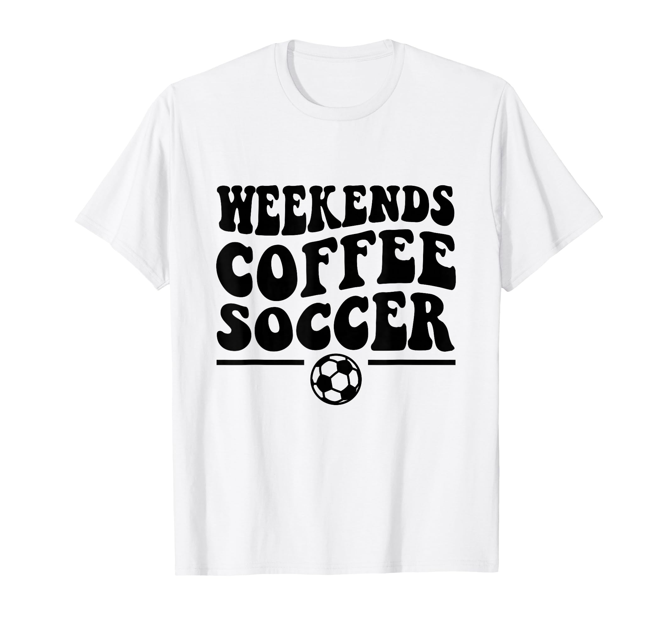 Weekends Coffee Soccer Groovy Mom T-Shirt - Minimalist Print Men Women