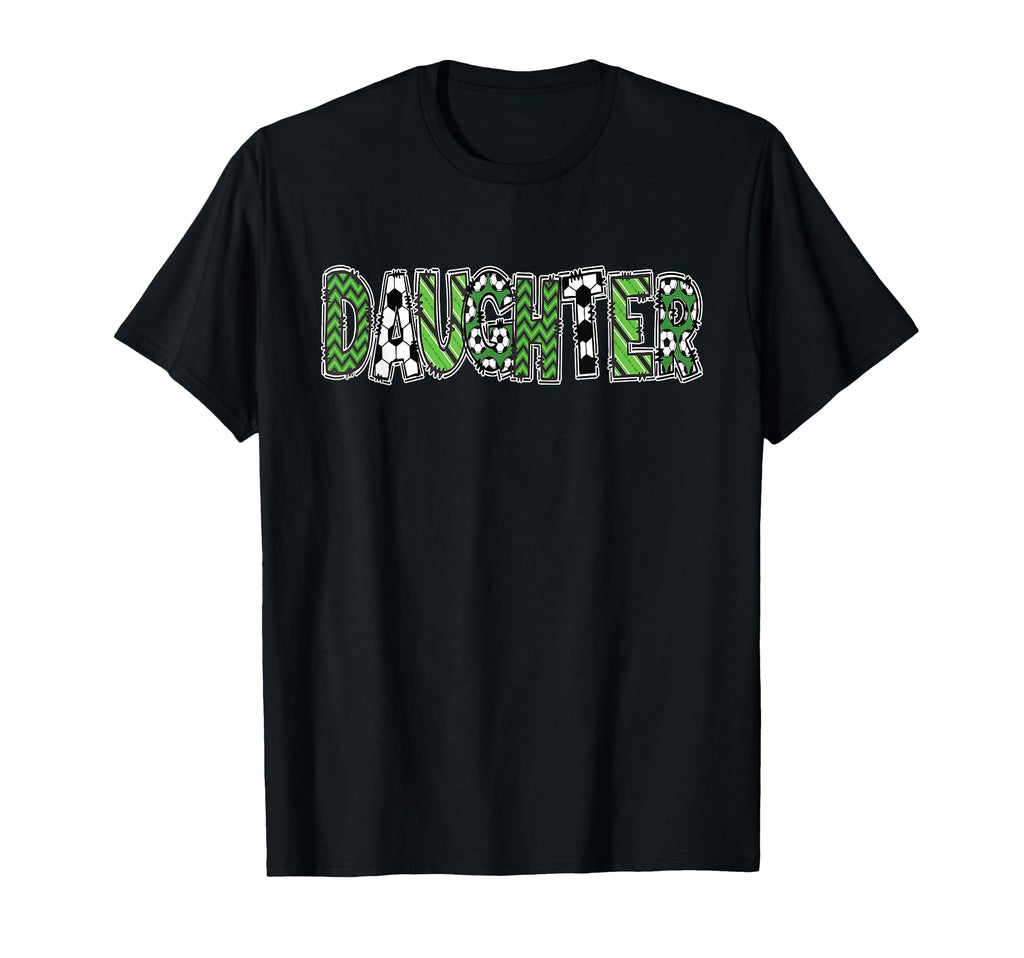 Soccer Daughter Birthday Party T-Shirt - Casual Everyday Wear Men Women