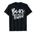 Black Team Matching Team Spirit Unity T-Shirt - Fun Novelty Design Unisex