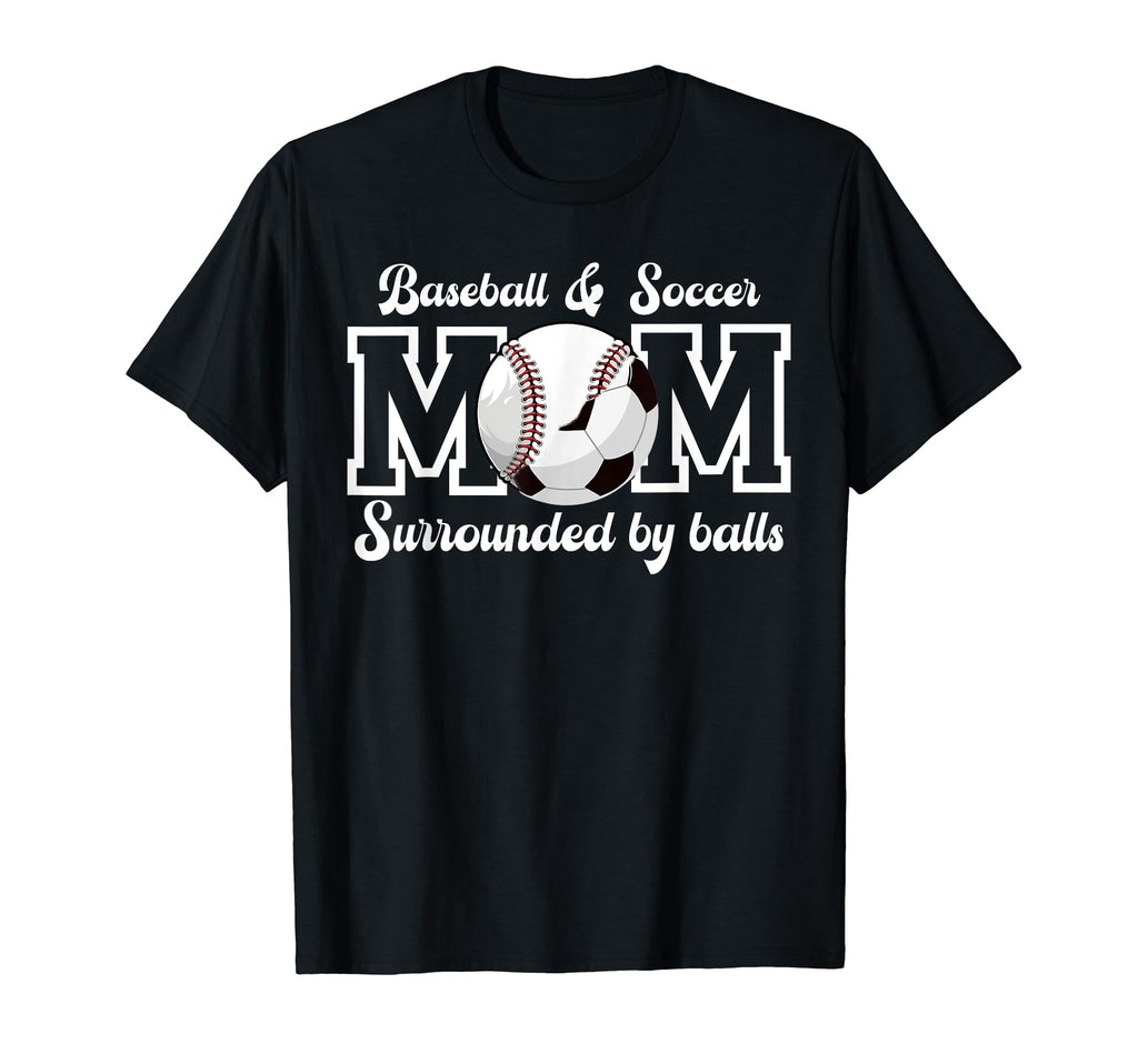 Soccer And Baseball Mom Funny T-Shirt - Aesthetic Graphic Men Women