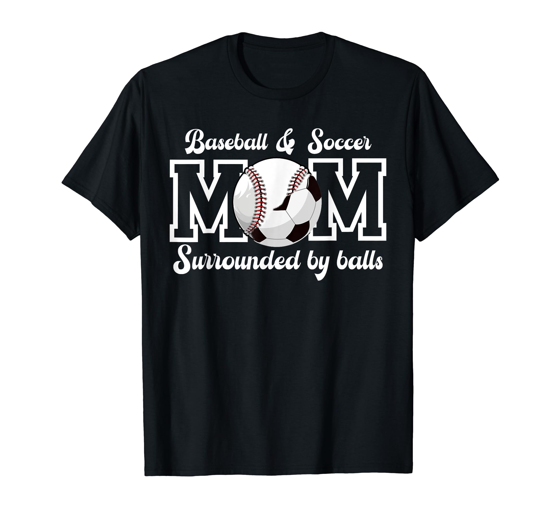 Soccer And Baseball Mom Funny T-Shirt - Aesthetic Graphic Men Women