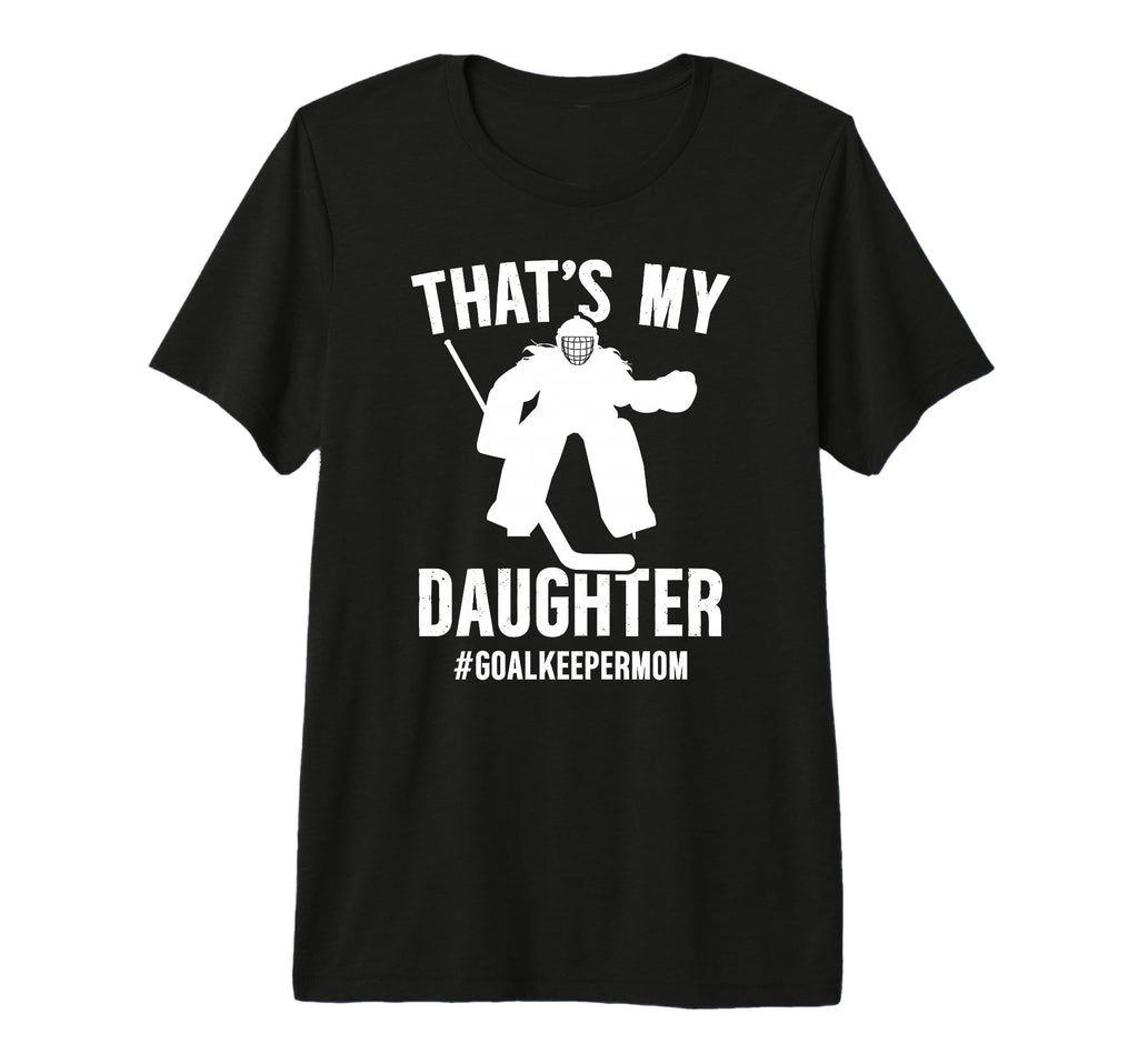 Proud Hockey Goalkeeper Mom Ice Hockey T-Shirt - Graphic Print Men Women