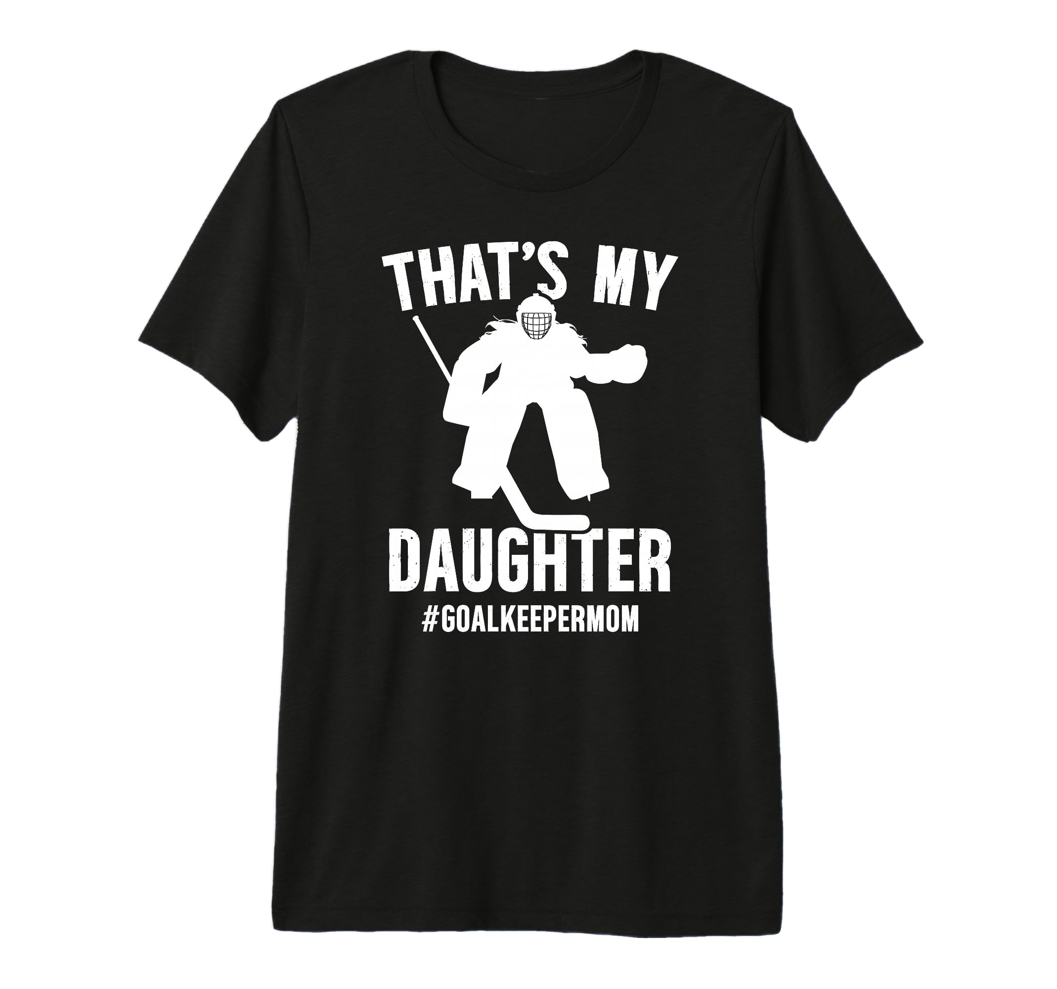 Proud Hockey Goalkeeper Mom Ice Hockey T-Shirt - Graphic Print Men Women