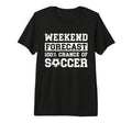 Weekend Forecast 100 Chance Soccer T-Shirt - Trendy Graphic Men Women