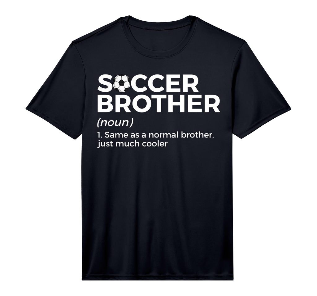 Funny Soccer Brother Definition T-Shirt - Novelty Apparel Men Women