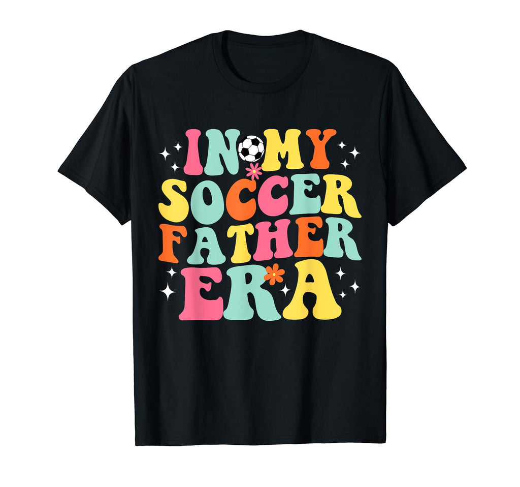 My Soccer Father Era Game Day Groovy T-Shirt - Aesthetic Graphic for Adults
