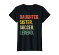 Daughter Sister Soccer Legend Soccer T-Shirt - Trendy Graphic for Adults