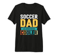 Soccer Dad Like Regular Dad But Cooler Tri T-Shirt - Trendy Graphic Unisex