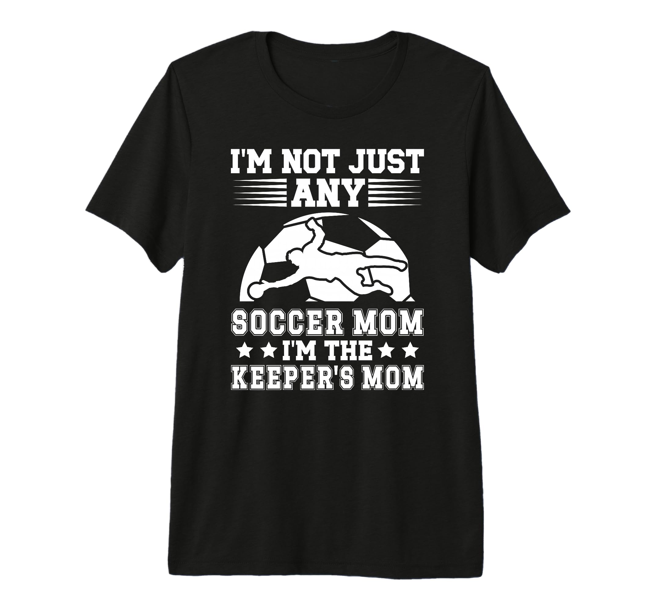 Im Soccer Keeper Mom Soccer T-Shirt - Aesthetic Graphic Men Women